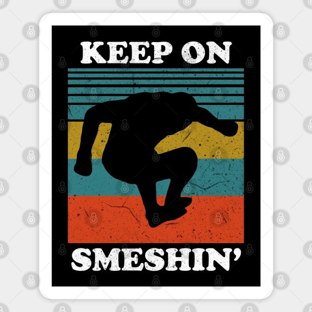 Keep on Smeshin' MMA Magnet by dajabal